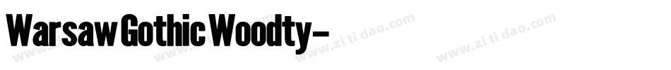 Warsaw Gothic Woodty字体转换